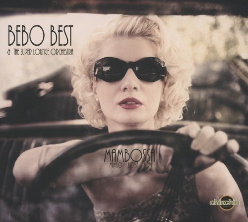 Bebo Best & The Super Lounge Orchestra - My Boy From Ipanema